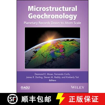 【3-4周达】精装 Microstructural Geochronology: Planetary Records Down To Atom Scale [Wiley地球科学] [9781119227243]