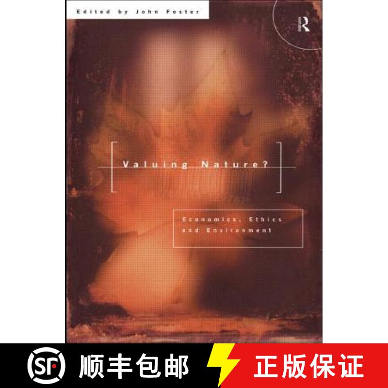 【3-4周达】Valuing Nature? : Economics, ethics and environment [9780415148757]