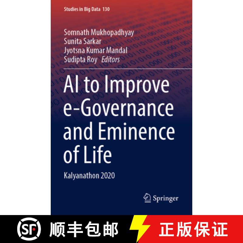 【3-4周达】AI to Improve E-Governance and Eminence of Life: Kalyanathon 2020 [9789819946792]