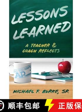 预订 Lessons Learned: A Teacher and Coach Reflects [9798895030165]