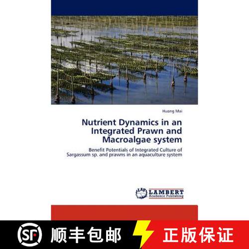 预订 Nutrient Dynamics in an Integrated Prawn and Macroalgae system [9783845438252]