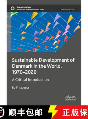 【3-4周达】Sustainable Development of Denmark in the World, 1970-2020 : A Critical Introduction [9783030982959]