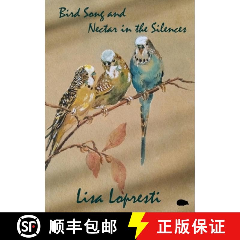 【3-4周达】Bird Song and Nectar in the Silences [9781913499495]