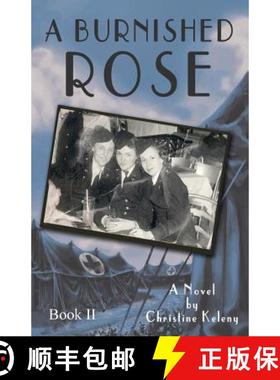 【3-4周达】A Burnished Rose: Book II [9780983298434]