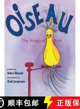 【3-4周达】Oiseau: The Magical Bird [9781949598094]