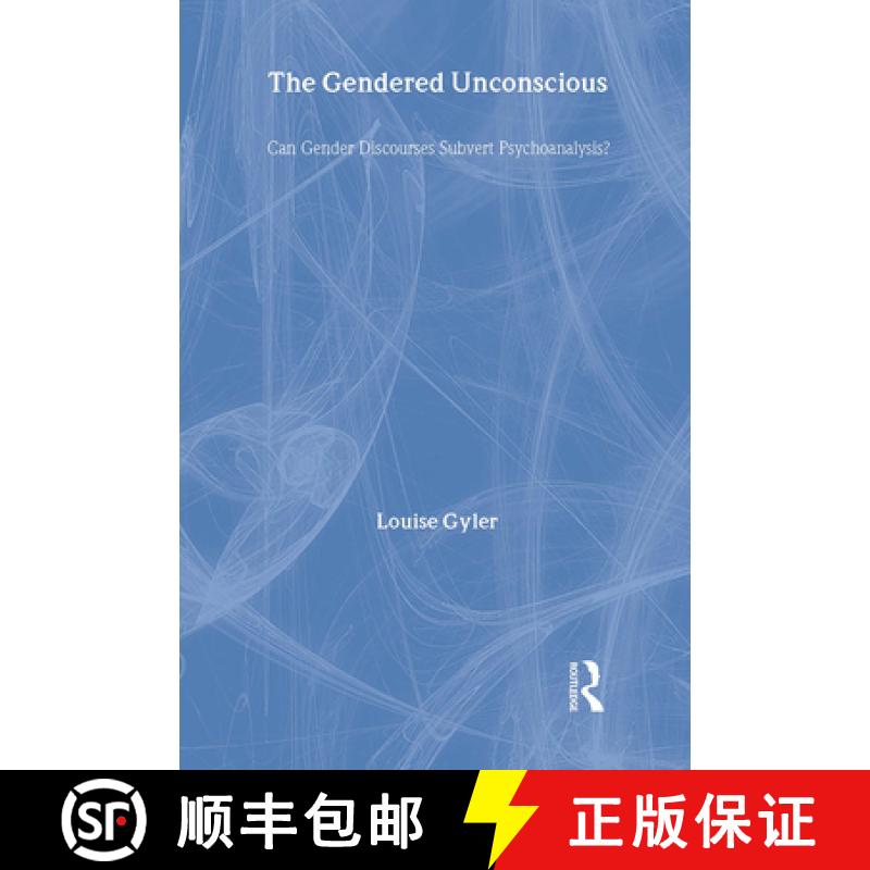 【3-4周达】The Gendered Unconscious: Can Gender Discourses Subvert Psychoanalysis? [9780415401708]