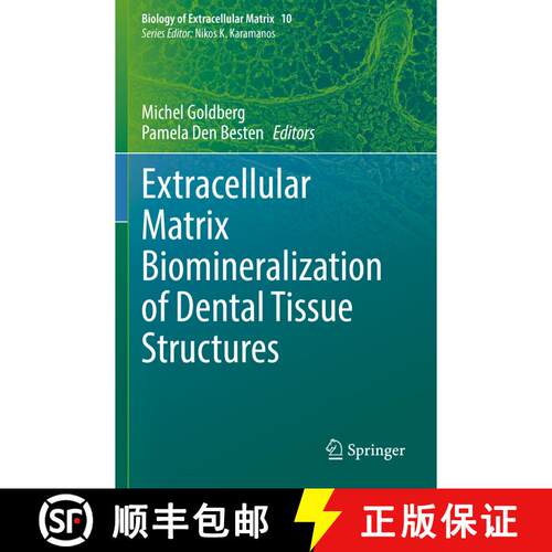 【3-4周达】Extracellular Matrix Biomineralization of Dental Tissue Structures [9783030762858]