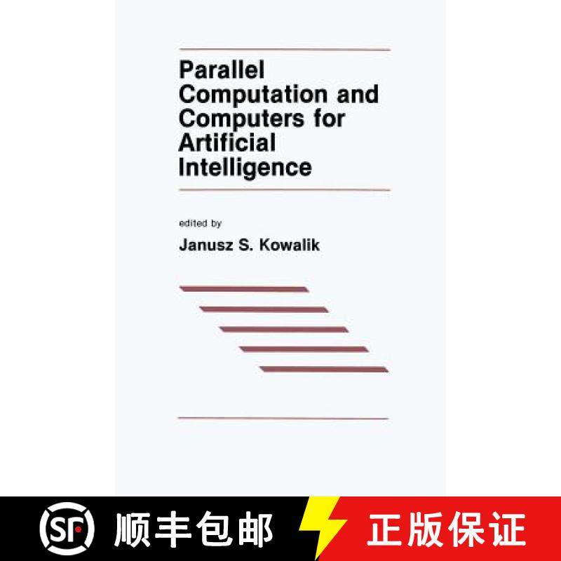 【3-4周达】Parallel Computation and Computers for Artificial Intelligence [9781461291886]