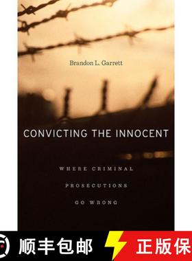【3-4周达】Convicting the Innocent: Where Criminal Prosecutions Go Wrong [9780674066113]