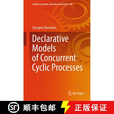 【3-4周达】精装 Declarative Models of Concurrent Cyclic Processes [9783031405518]