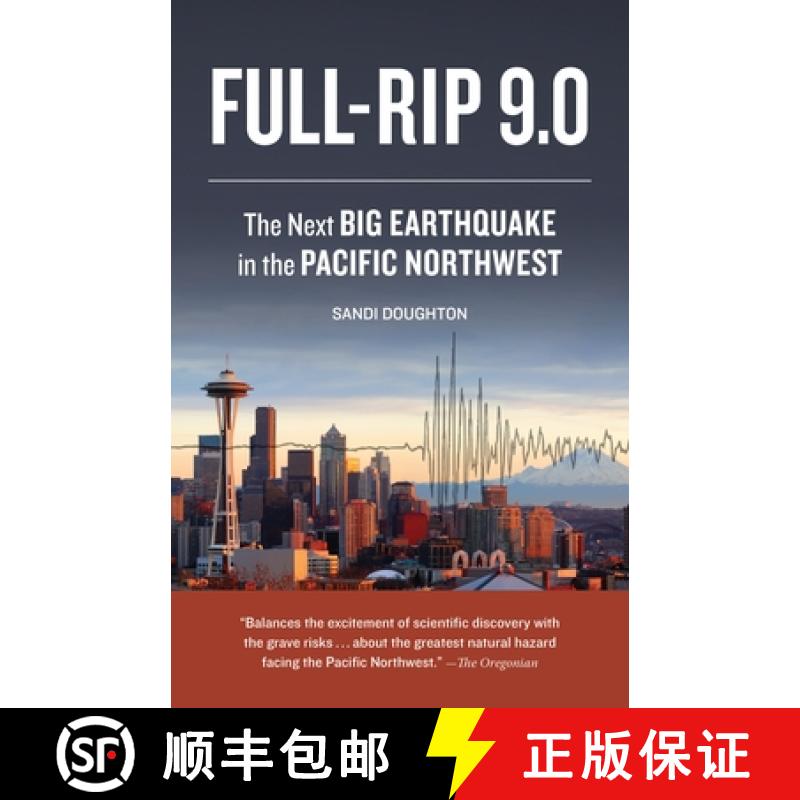 【3-4周达】Full-Rip 9.0: The Next Big Earthquake in the Pacific Northwest [9781570619427]
