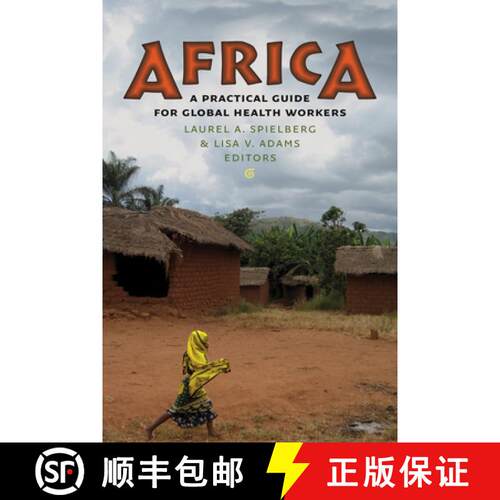 预订 Africa - A Practical Guide for Global Health Workers: A Practical Guide for Global Health Workers [9781584659761]