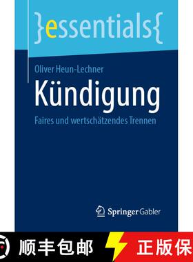 【3-4周达】Kündigung : Faires und wertschätzendes Trennen (1. Aufl. 2020) (1. Aufl. 2020) (1. Aufl.... [9783658304287]