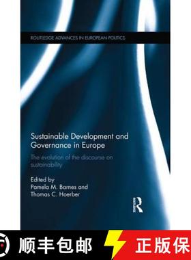 【3-4周达】Sustainable Development and Governance in Europe : The Evolution of the Discourse on Susta... [9781138933798]