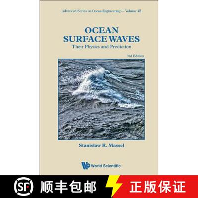 【3-4周达】Ocean Surface Waves: Their Physics And Prediction (Third Edition) [9789813230149]