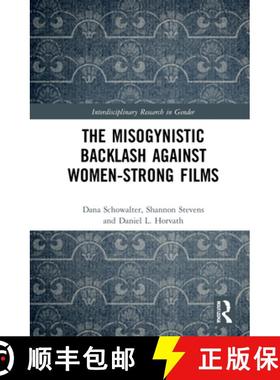 【3-4周达】The the Misogynistic Backlash Against Women-Strong Films [9780367262013]
