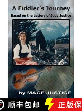 【3-4周达】A Fiddler's Journey: Based on the Letters of Judy Justice [9780982598498]