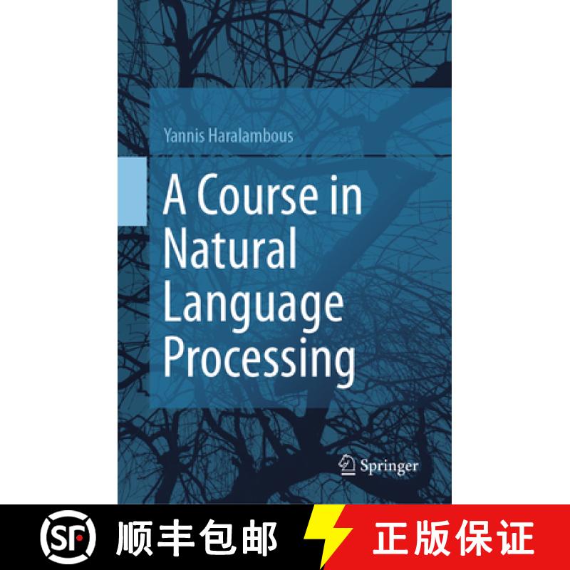 【3-4周达】A Course in Natural Language Processing [9783031272257]