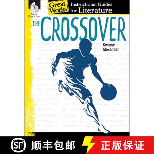 【3-4周达】The Crossover: An Instructional Guide for Literature : An Instructional Guide for Literature [9781425816483]