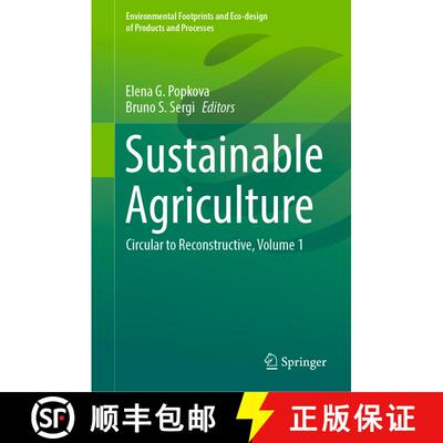 【3-4周达】精装 Sustainable Agriculture : Circular to Reconstructive, Volume 1 [9789811687303]