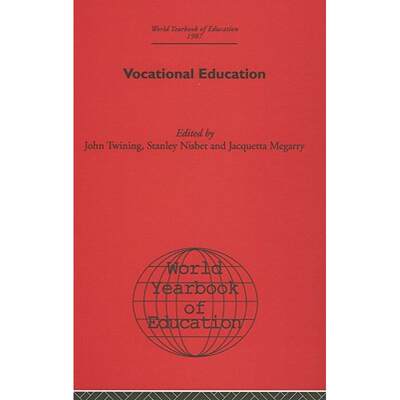 【4周达】World Yearbook of Education 1987: Vocational Education [9780415393027]