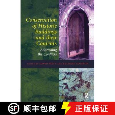 【3-4周达】精装 Conservation of Historic Buildings and Their Contents: Addressing the Conflicts [9781138405295]