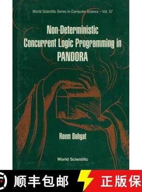 【3-4周达】Non-Deterministic Concurrent Logic Programming in Pandora [9789810212513]