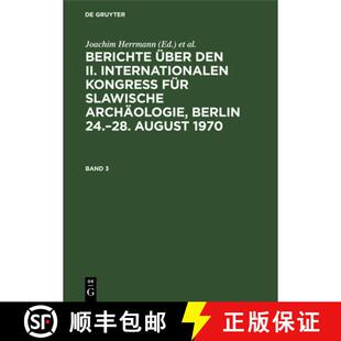 【3-4周达】精装 Berichte über den II. Internationalen Kongreβ für Slawische Archäologie, Berlin 2... [9783112535134]