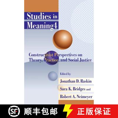 【3-4周达】Studies in Meaning 4: Constructivist Perspectives on Theory, Practice, and Social Justice [9780944473986]
