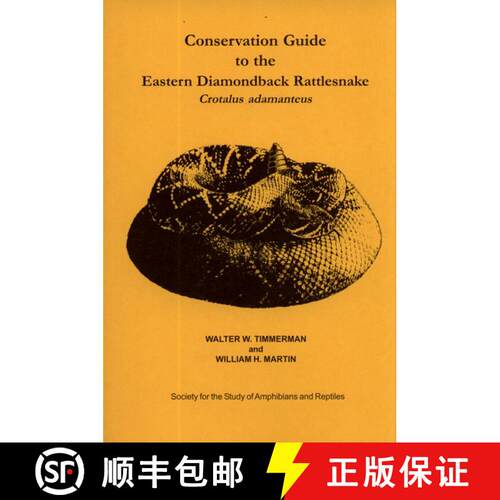 【3-4周达】Conservation Guide to the Eastern Diamondback Rattlesnake Crotalus adamanteus [9780916984632]
