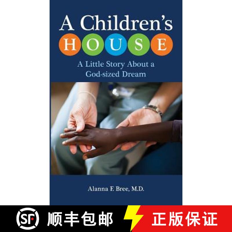 【3-4周达】A Children's House: A Little Story About a God-sized Dream [9780999606605]