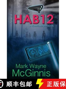 预订 Hab 12: A Scrapyard Ship Novel [9780990331407]