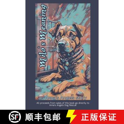 【3-4周达】Milo's Meaning: An Anna's Angels Story [9781304597229]