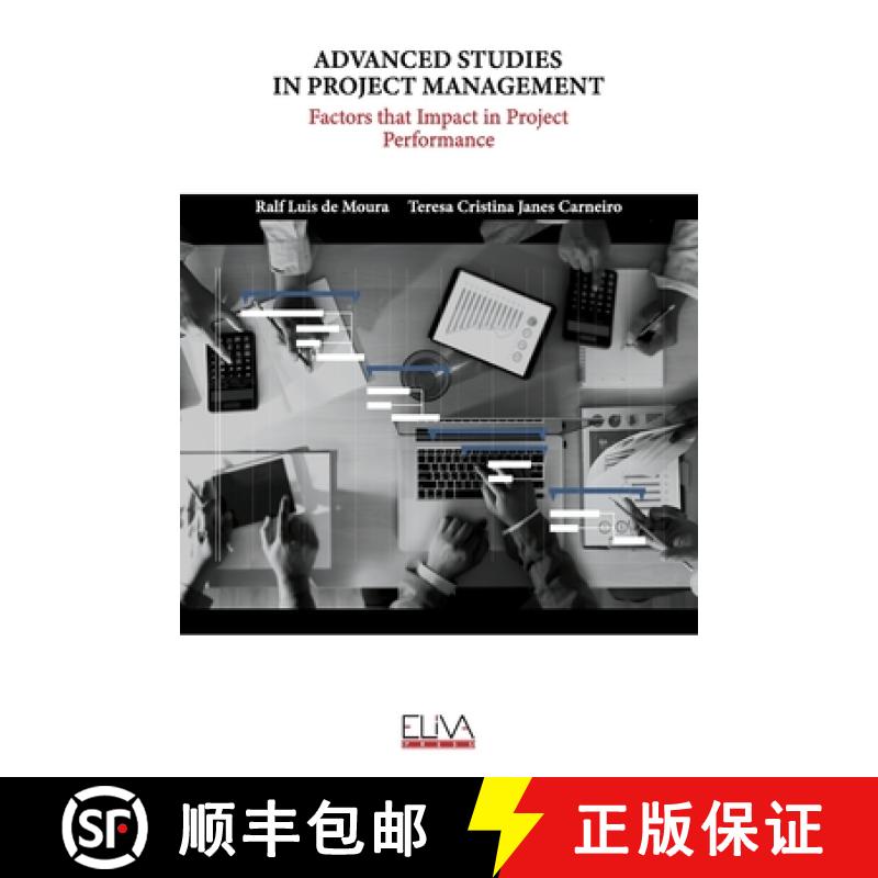 【2-3周达】Advanced Studies in Project Management: Factors That Impact in Project Performance [9789994988037]