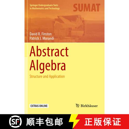 【3-4周达】Abstract Algebra : Structure and Application (Softcover reprint of the original 1st ed. 2014) [9783319343952]
