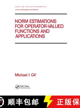 【3-4周达】Norm Estimations for Operator Valued Functions and Their Applications [9780824796099]