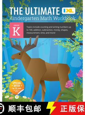预订 The Ultimate Kindergarten Math Workbook: Counting and Writing Numbers to 100, Addition, Subtract... [9781947569546]
