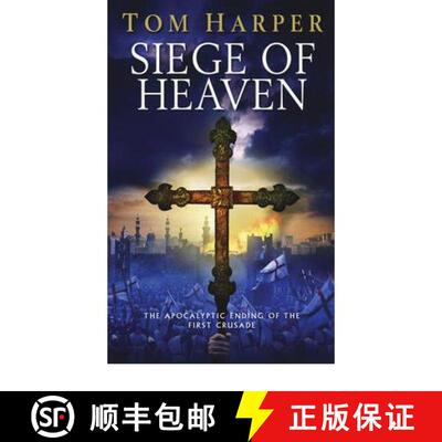 【3-4周达】Siege of Heaven : (The Crusade Trilogy: III): a powerful, fast-paced and exciting adventur... [9780099454755]