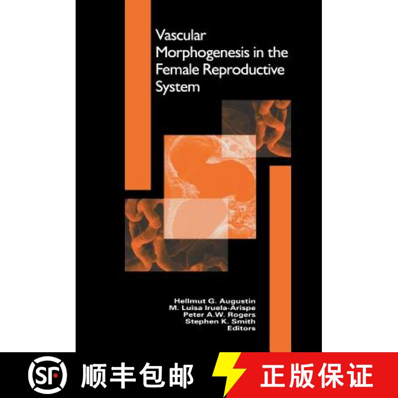 【3-4周达】Vascular Morphogenesis in the Female Reproductive System [9781461266655]