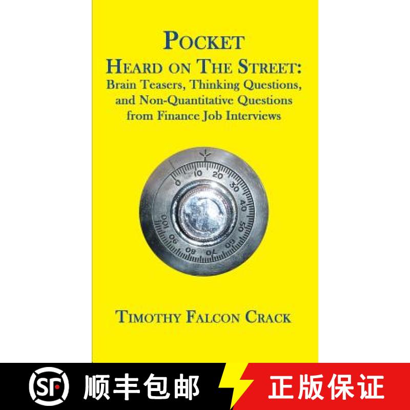 【2-3周达】Pocket Heard on the Street: Brain Teasers, Thinking Questions, and Non-Quantitative Questi... [9780994103826]