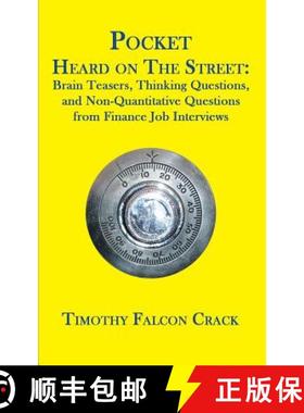 【3-4周达】Pocket Heard on the Street: Brain Teasers, Thinking Questions, and Non-Quantitative Questi... [9780994103826]
