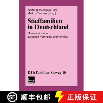 【3-4周达】Stieffamilien in Deutschland : Eltern und Kinder zwischen Normalität und Konflikt [9783810032638]