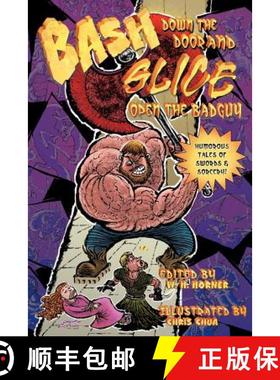 【3-4周达】Bash Down the Door and Slice Open the Badguy [9780971360853]