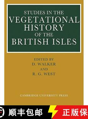 【3-4周达】Studies in the Vegetational History of the British Isles: Essays in Honour of Harry Godwin [9780521112017]