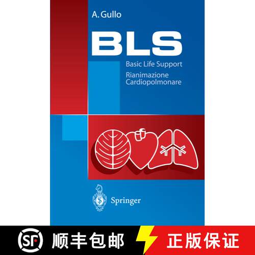 【3-4周达】BLS - Basic Life Support : Rianimazione Cardiopolmonare. Manuale die educazione e formazio... [9788847002753]