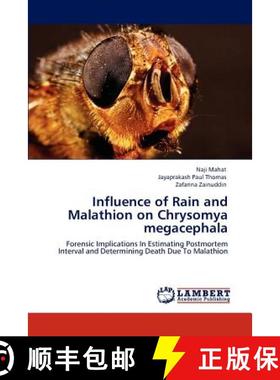 预订 Influence of Rain and Malathion on Chrysomya megacephala [9783848440375]