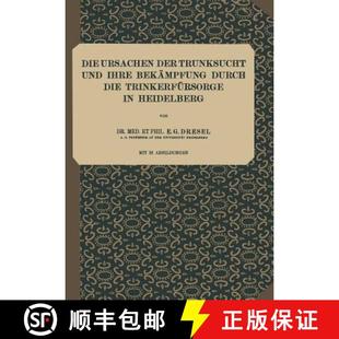 Trunksucht und der Die Heidelberg Trinkerfürsorge Ihre ... durch Ursachen die 4周达 9783642937958 Bekämpfung