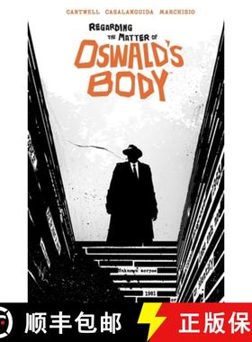 【3-4周达】Regarding the Matter of Oswald's Body [9781684158454]