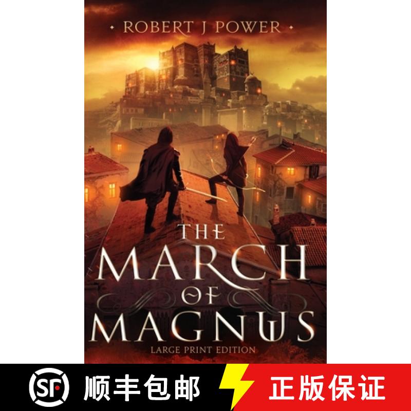 【3-4周达】The March of Magnus: Book Two of the Spark City Cycle (Large Print) [9781838276539]