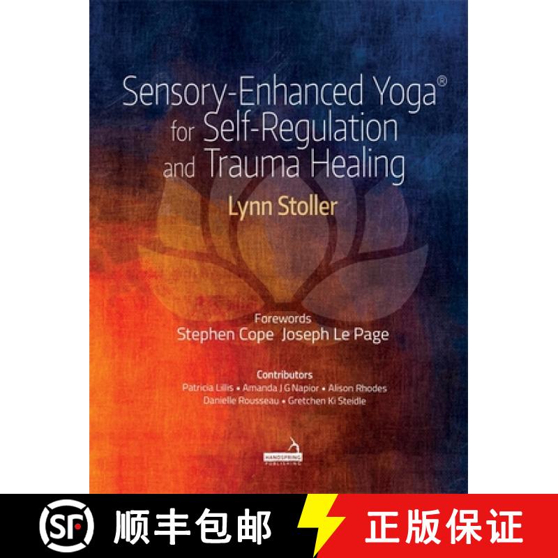 【3-4周达】Sensory-Enhanced Yoga (R) for Self-regulation and Trauma Healing [9781912085132]